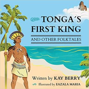 Tonga’s First King and Other Folktales