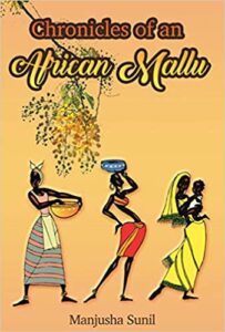 Chronicles of an African Mallu