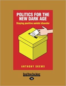 Politics for the New Dark Age: Staying positive amidst Ddsorder