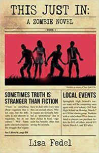 This Just In: A Zombie Novel