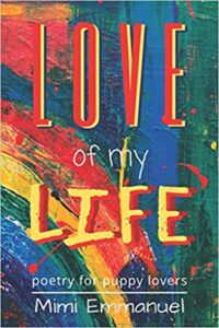 Love of My Life: Poetry for Puppy Lovers